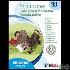 NANEE GUARANI MBOEHARA FELICIANO ACOSTA NDIVE - TARABALENGUAS: KŨJERERÃ - Fascículo 14 - Año 2020